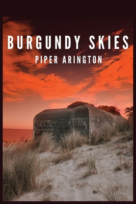 Burgundy Skies -- Piper Arington, Paperback