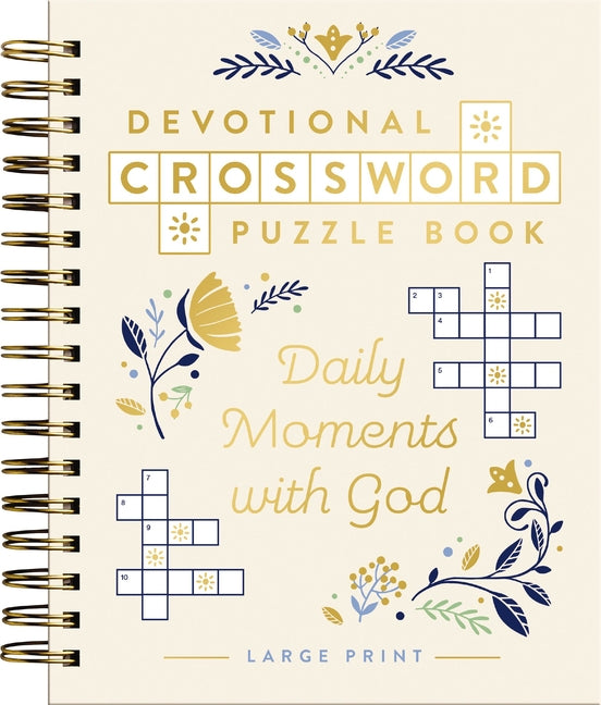 Daily Moments with God: Devotional Crossword Puzzle Book (36 Daily Devotions with Inspiring Activities to Enjoy God's Presence) - The Perfect Gift for -- Dayspring, Spiral