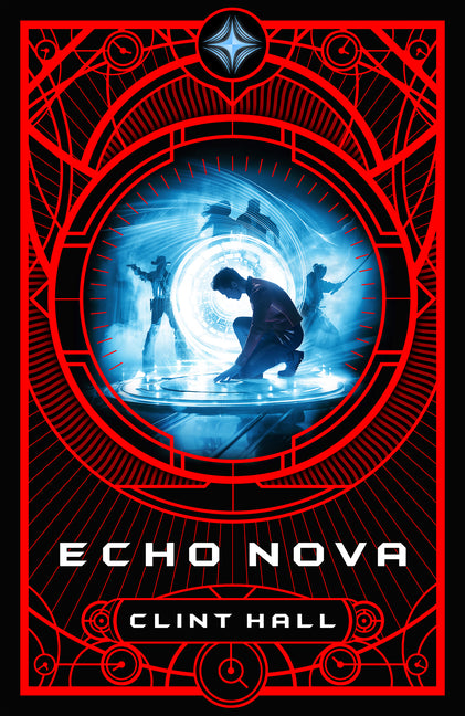 Echo Nova -- Clint Hall, Hardcover