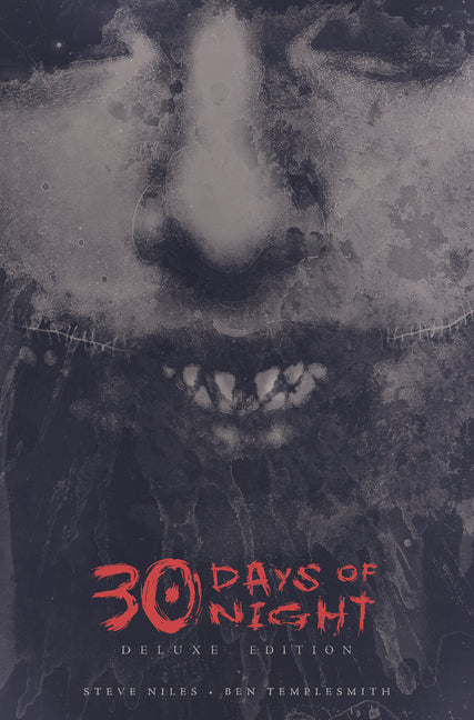 30 Days of Night Deluxe Edition: Book One -- Steve Niles, Hardcover