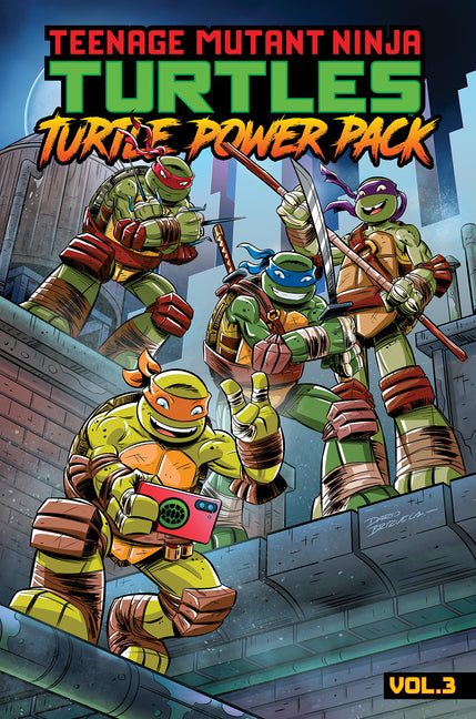 Teenage Mutant Ninja Turtles: Turtle Power Pack, Vol. 3 -- Erik Burnham, Paperback
