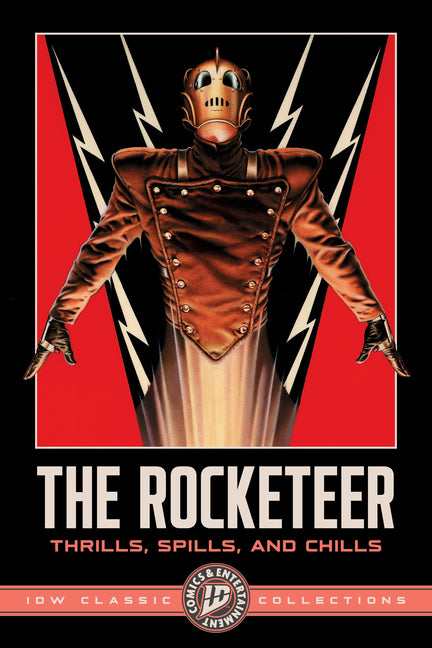 The Rocketeer: Thrills, Spills, and Chills--IDW Classic Collections -- Dave Stevens, Paperback