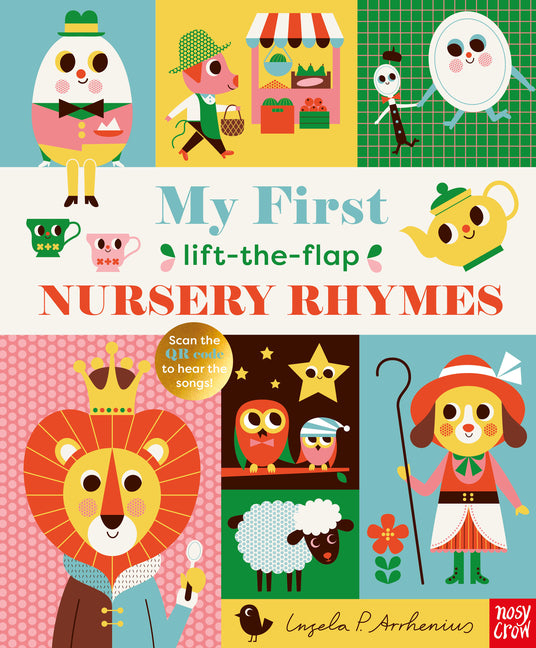 My First Lift-The-Flap Nursery Rhymes -- Ingela P. Arrhenius, Board Book