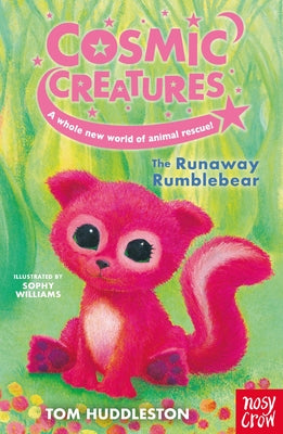 Cosmic Creatures: The Runaway Rumblebear -- Tom Huddleston, Paperback