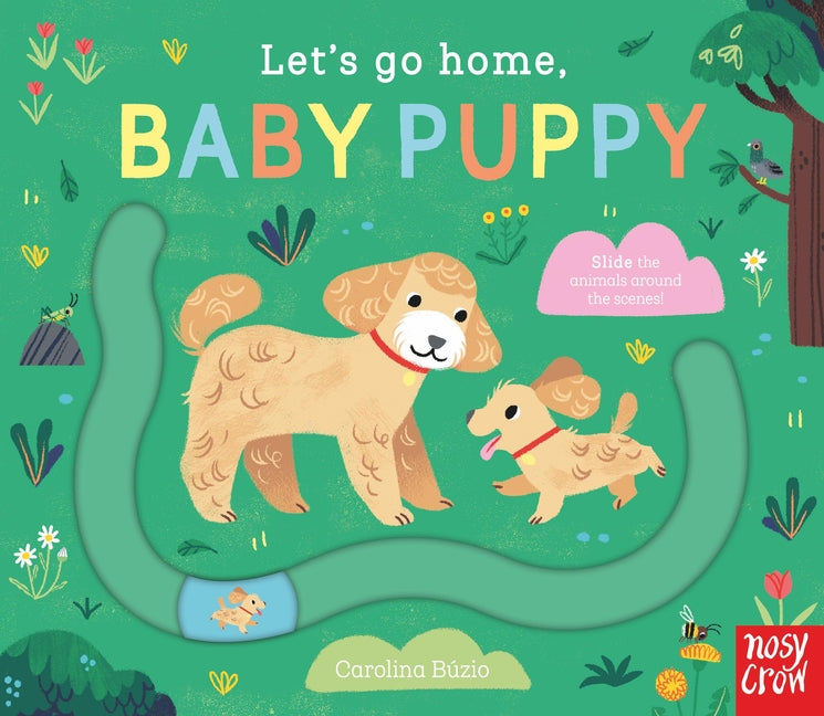 Let's Go Home, Baby Puppy -- Carolina Búzio, Board Book