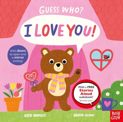 Guess Who? I Love You! -- Katie Woolley, Hardcover