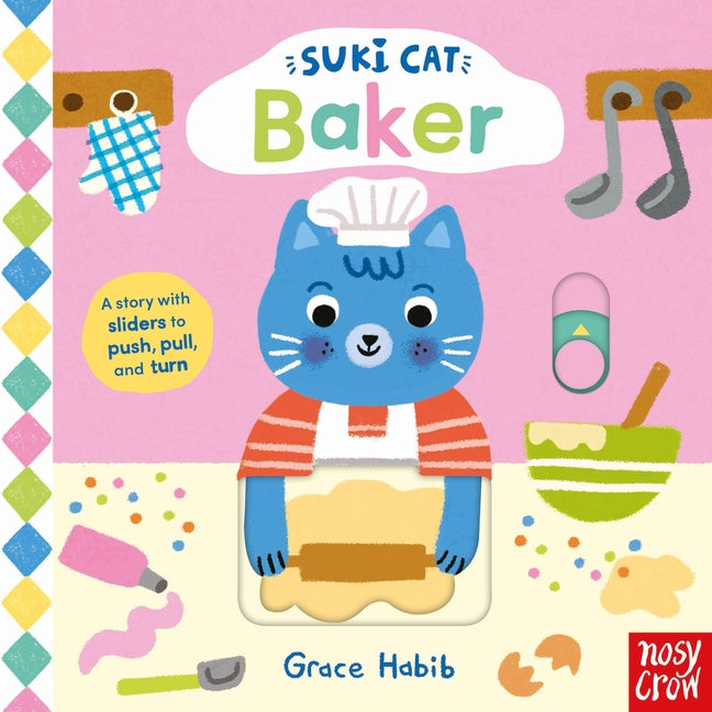 Suki Cat: Baker -- Grace Habib, Board Book