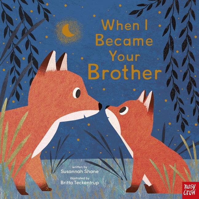 When I Became Your Brother -- Susannah Shane, Hardcover