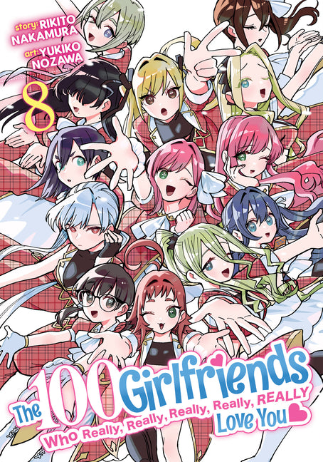 The 100 Girlfriends Who Really, Really, Really, Really, Really Love You Vol. 8 -- Rikito Nakamura, Paperback