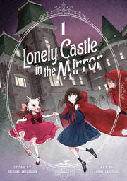 Lonely Castle in the Mirror (Manga) Vol. 1 by Tsujimura, Mizuki