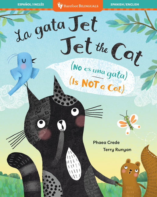 Jet the Cat (Is Not a Cat) (Bilingual Spanish & English) -- Phaea Crede, Paperback