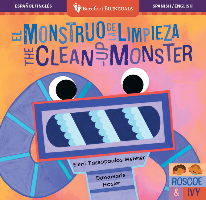 El Monstruo de la Limpieza / The Clean-Up Monster -- Eleni Tassopoulos Wehner, Board Book