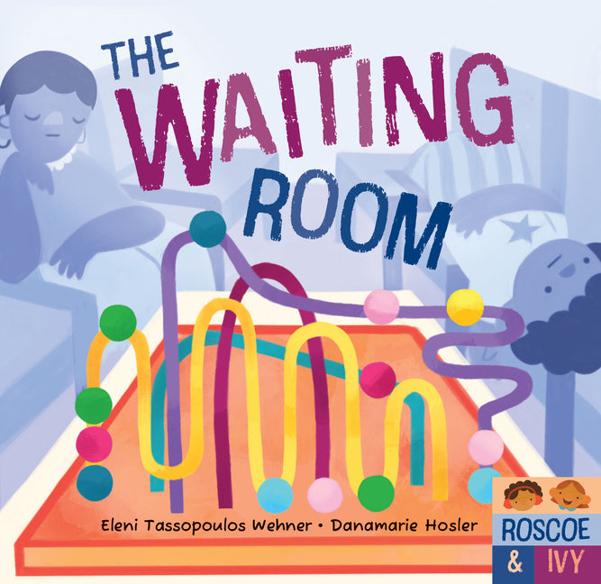 The Waiting Room -- Eleni Tassopoulos Wehner, Board Book