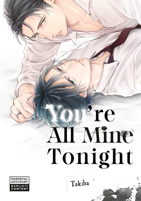 You're All Mine Tonight -- Takiba, Paperback