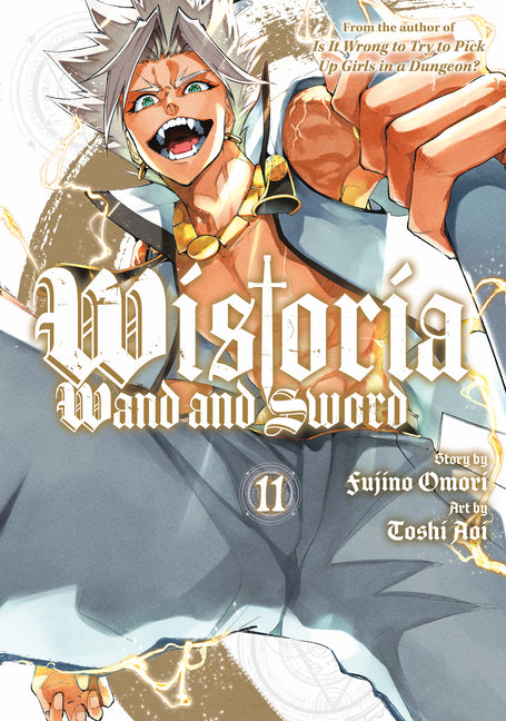 Wistoria: Wand and Sword 11 -- Fujino Omori, Paperback