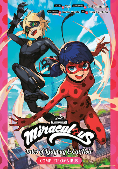 Miraculous: Tales of Ladybug & Cat Noir Complete Manga Omnibus -- Koma Warita, Paperback
