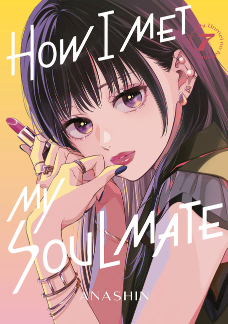 How I Met My Soulmate 7 -- Anashin, Paperback