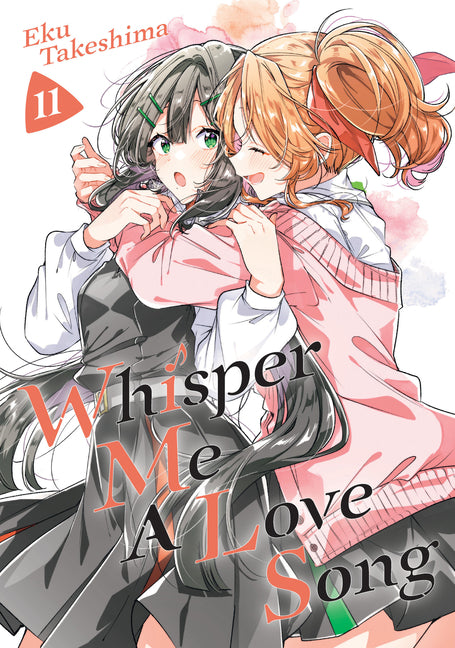 Whisper Me a Love Song 11 -- Eku Takeshima, Paperback