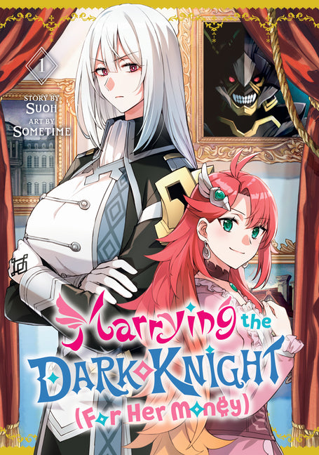 Marrying the Dark Knight (for Her Money) 1 -- Sometime, Paperback