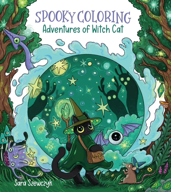 Spooky Coloring: Adventures of Witch Cat -- Sara Szewczyk, Paperback