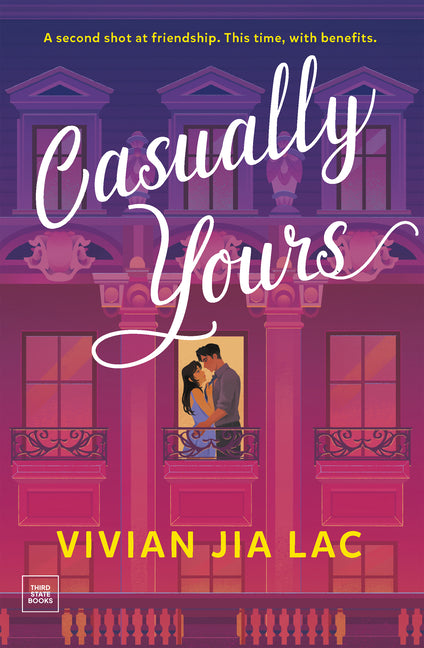Casually Yours -- Vivian Jia Lac, Paperback