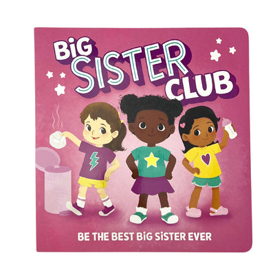 Welcome to the Big Sister Club -- Kat Uno, Board Book