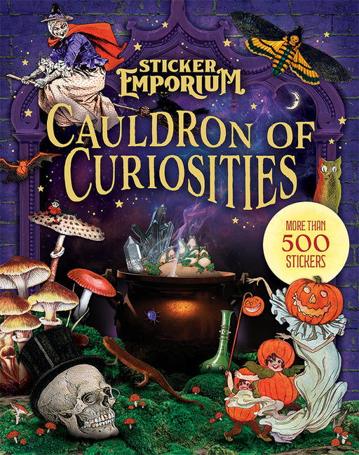 Sticker Emporium Cauldron of Curiosities -- Powell Jordano, Paperback