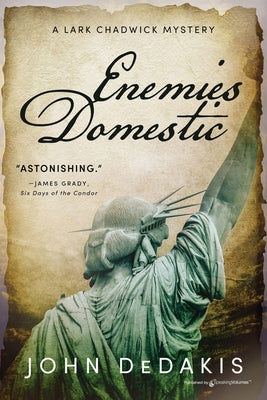 Enemies Domestic -- John Dedakis, Paperback