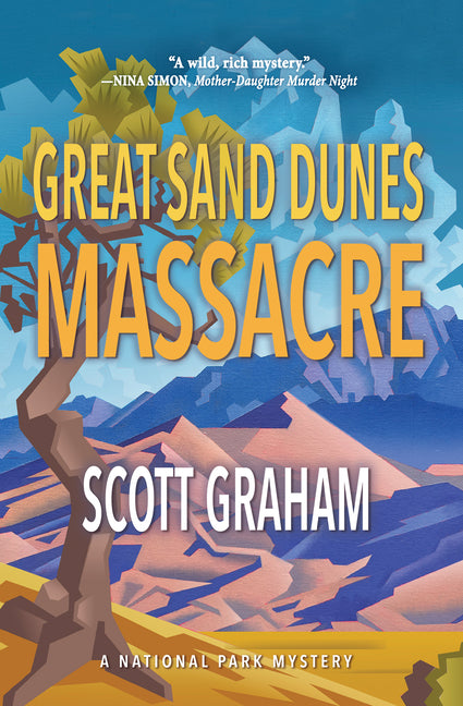 Great Sand Dunes Massacre -- Scott Graham, Paperback