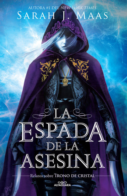 La Espada de la Asesina. Relatos de Trono de Cristal / The Assassins Blade: The Throne of Glass Novellas -- Sarah J. Maas, Paperback