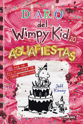 Diario del Wimpy Kid: Aguafiestas / Partypooper -- Jeff Kinney, Hardcover