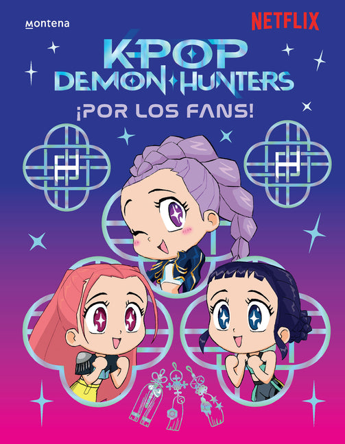 Las Guerreras del K-Pop. Por Los Fans / For the Fans! (K-Pop Demon Hunters) -- Netflix, Paperback