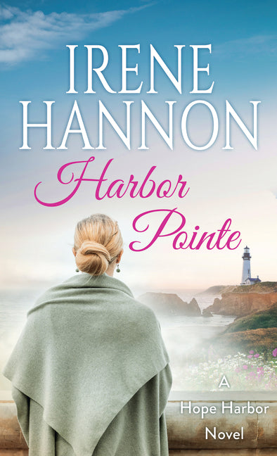 Harbor Pointe: Hope Harbor -- Irene Hannon, Library Binding