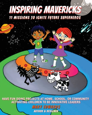 Inspiring Mavericks by Edwards, Mary