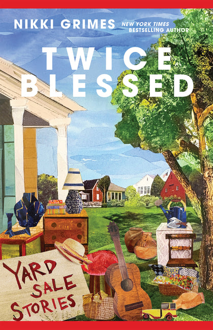 Twice Blessed: Yard Sale Stories -- Nikki Grimes, Paperback