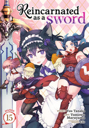 Reincarnated as a Sword (Manga) Vol. 15 by Tanaka, Yuu