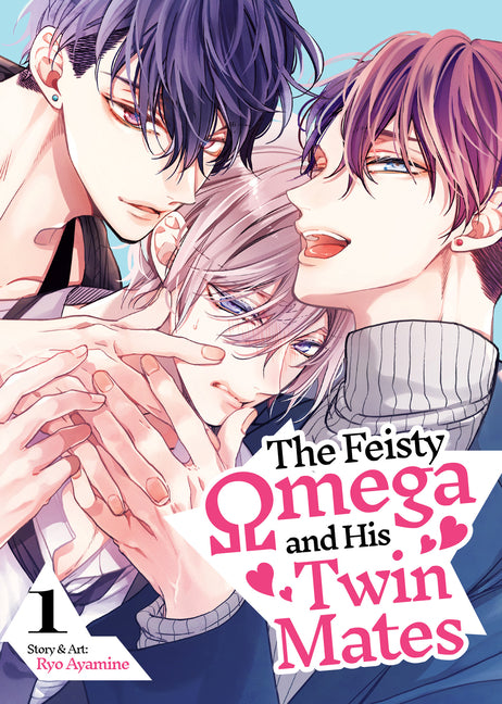 The Feisty Omega and His Twin Mates Vol. 1 -- Ryo Ayamine, Paperback