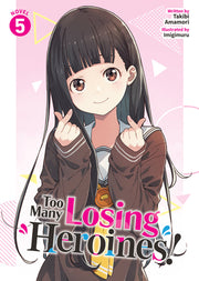 Too Many Losing Heroines! (Light Novel) Vol. 5 by Amamori, Takibi