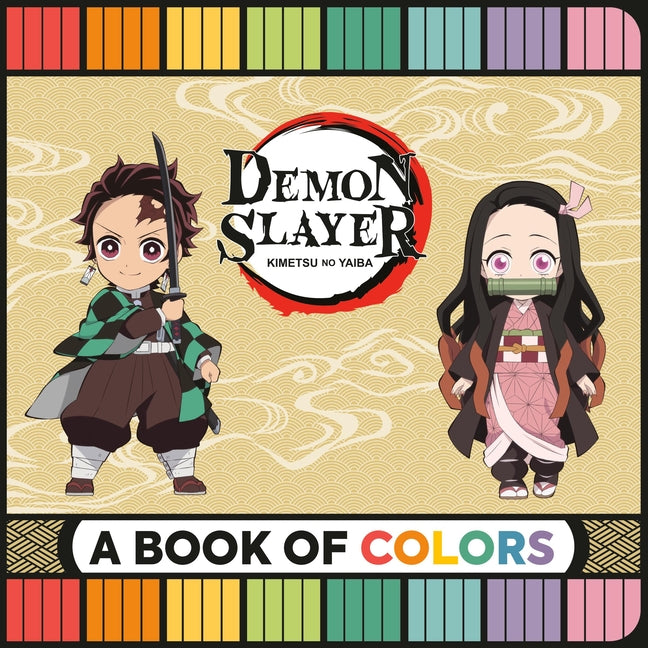 Demon Slayer: Kimetsu No Yaiba: A Book of Colors -- Rp Kids, Board Book