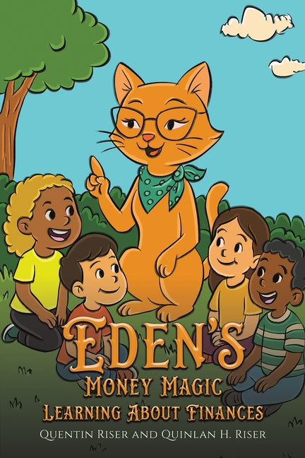 Eden s Money Magic -- Quentin Riser, Paperback