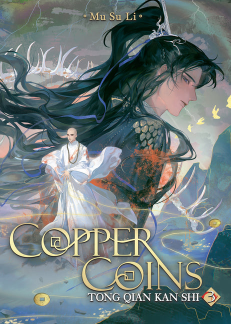 Copper Coins: Tong Qian Kan Shi (Novel) Vol. 3 -- Mu Su Li, Paperback
