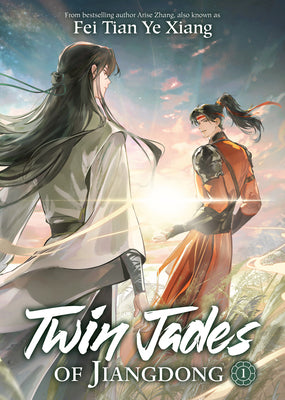 Twin Jades of Jiangdong (Novel) Vol. 1 -- Fei Tian Ye Xiang, Paperback
