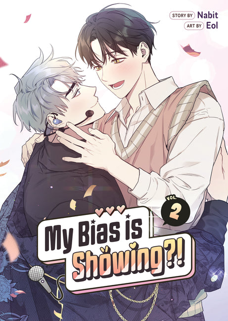 My Bias Is Showing?! Vol. 2 -- Nabit, Paperback