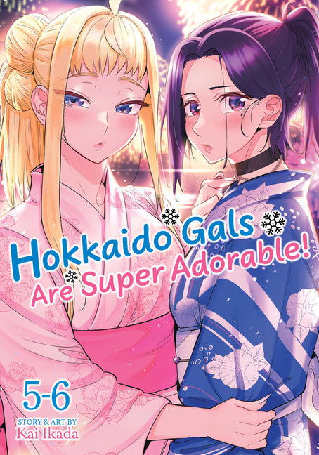 Hokkaido Gals Are Super Adorable! (Omnibus) Vol. 5-6 -- Kai Ikada, Paperback