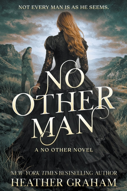 No Other Man: A Historical Western Romance -- Heather Graham, Paperback