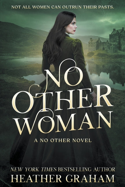 No Other Woman: A Historical Scottish Romance -- Heather Graham, Paperback