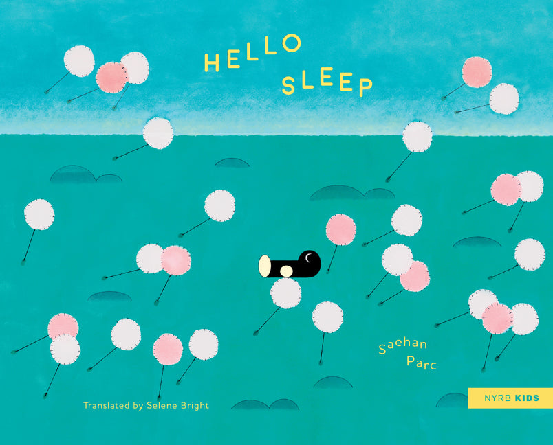 Hello Sleep -- Saehan Parc, Hardcover