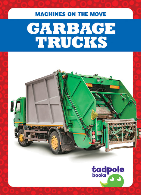 Garbage Trucks -- Natalie Deniston, Hardcover