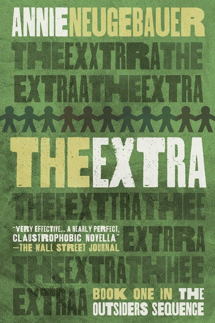 The Extra -- Annie Neugebauer, Paperback