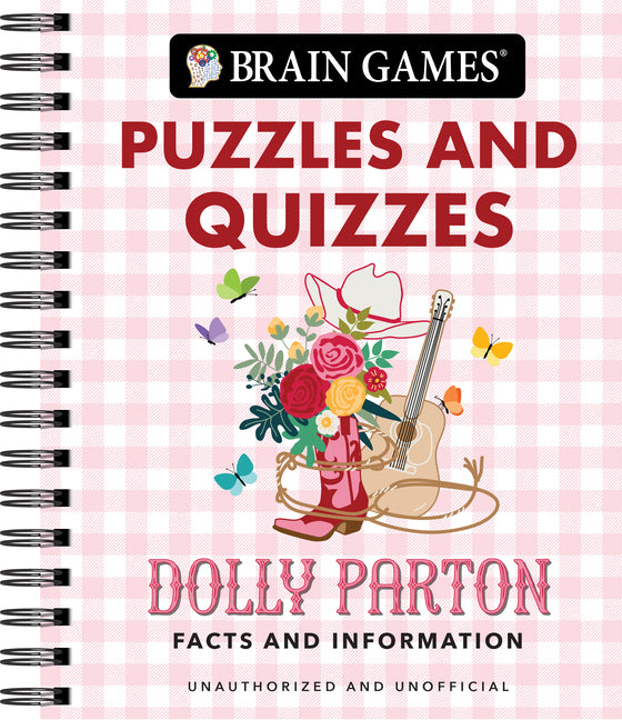 Brain Games - Puzzles and Quizzes: Dolly Parton Facts and Information -- Publications International Ltd, Spiral